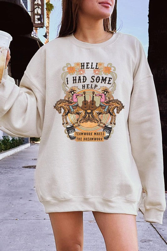 Hell I Had Some Help Graphic Sweatshirt