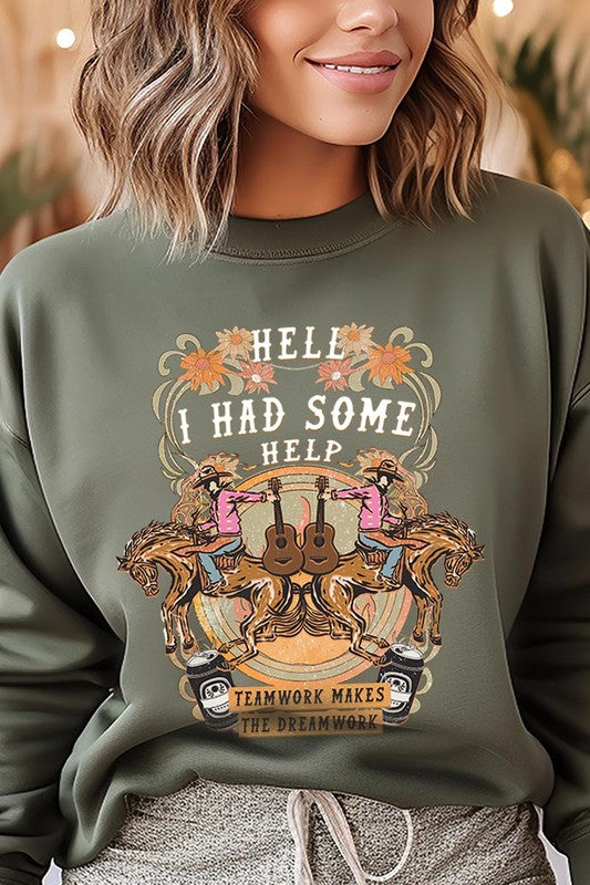 Hell I Had Some Help Graphic Sweatshirt