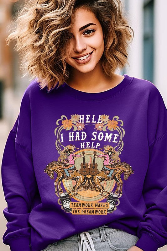 Hell I Had Some Help Graphic Sweatshirt